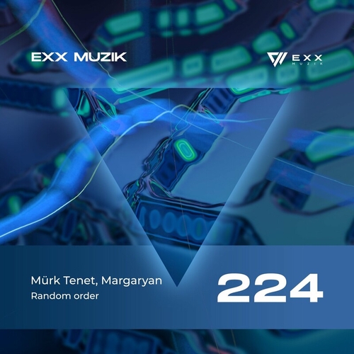 MURK TENET & Margaryan - Random Order [EXX224]